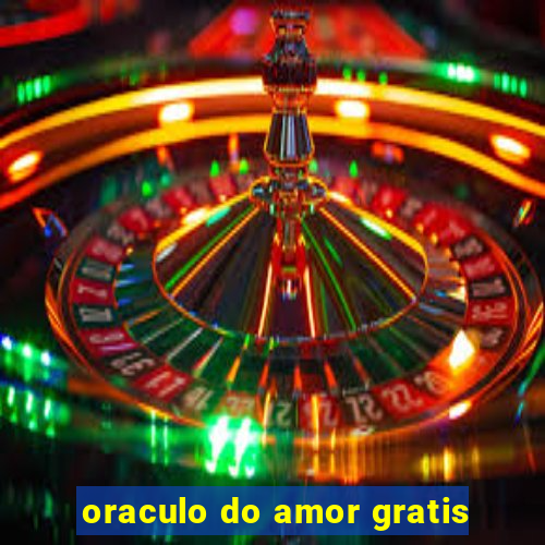 oraculo do amor gratis